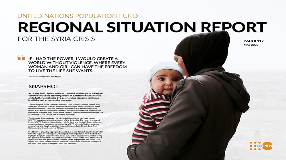 UNFPA Regional Situation Report for the Syria Crisis - May 2022